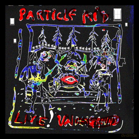 Particle Kid: Live Underground [CD]