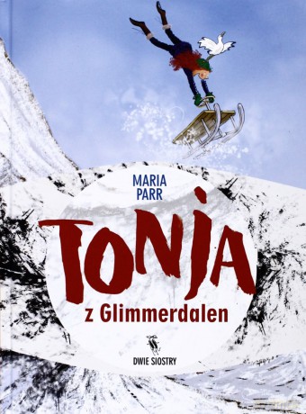 Tonja Z Glimmerdalen - Maria Parr [KSIĄŻKA]