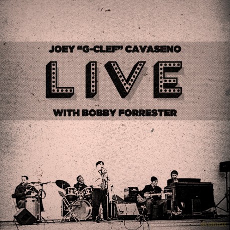 Cavaseno,Joey: Live With Bobby Forrester [2CD]