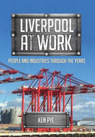 Liverpool At Work [KSIĄŻKA]