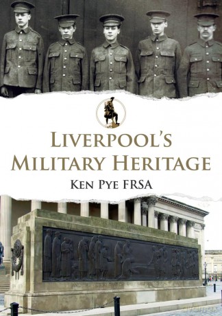 Liverpools Military Heritage [KSIĄŻKA]
