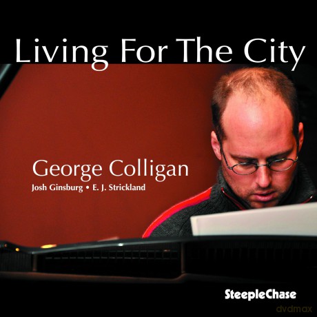 Colligan,George: Living For The City [CD]