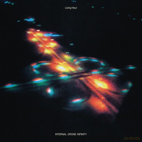 Living Hour-Internal Drone Infinity: Living Hour-Internal Drone Infinity [CD]
