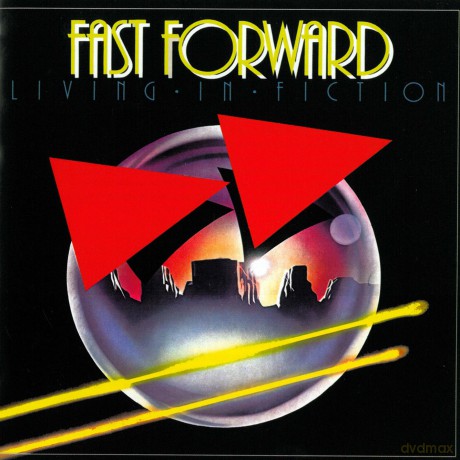 Fast Forward: Living In Fiction [CD]