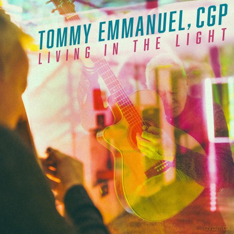Emmanuel,Tommy: Living In The Light [CD]