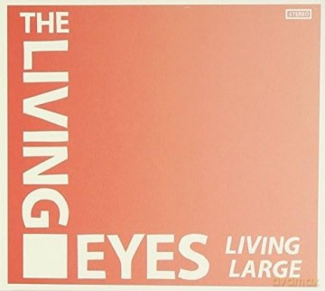 Living Eyes: Living Large (Aus) [CD]