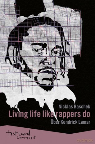 Living Life Like Rappers Do - Ber Kendrick Lamar [KSIĄŻKA]