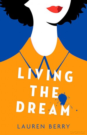 Living the Dream [KSIĄŻKA]