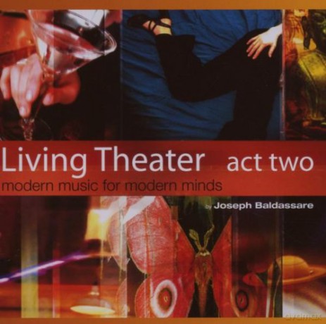 LIVING THEATER ACT TWO-Joy Of Living,Manuel Franjo,Balthazar,Sabine Wa [CD]