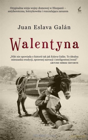 Walentyna - Juan Eslava-Galán [KSIĄŻKA]