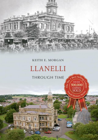 Llanelli Through Time [KSIĄŻKA]