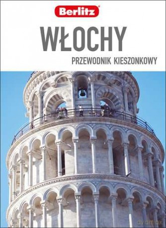 Włochy Przewodnik Kieszonkowy - Patricia Schultz, Adele Evans [KSIĄŻKA]