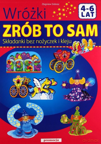 Wróżki Zrób To Sam - Zbigniew Dobosz [KSIĄŻKA]