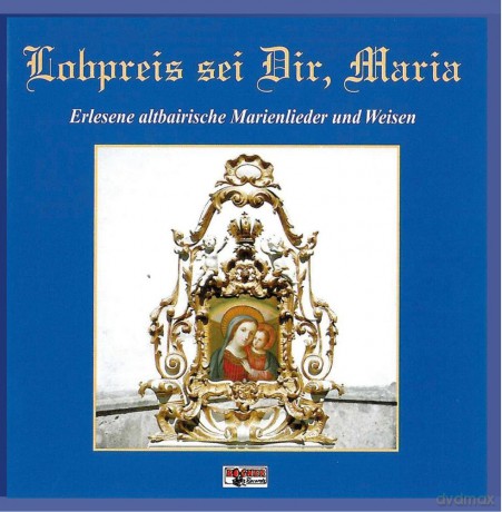 Eichenauer Kolping-Viergsang/H: Lobpreis Sei Dir,Maria [CD]
