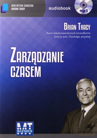 Zarządzanie Czasem - Brian Tracy [AUDIOBOOK] [CD-MP3]