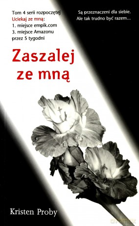 Zaszalej Ze Mną - Kristen Proby [KSIĄŻKA]