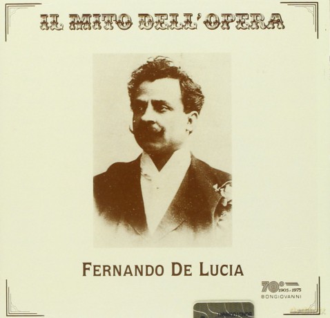 De Lucia, Fernando: Lohengrin, La Traviata, Faust, Carmen, I [2CD]