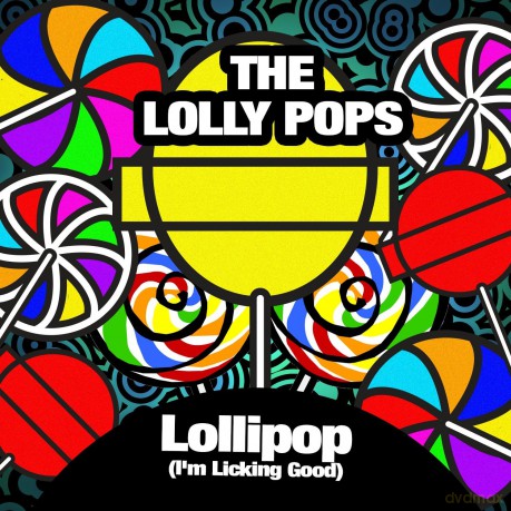 Lolly Pops: Lollipop (I'm Licking Good) [CD]