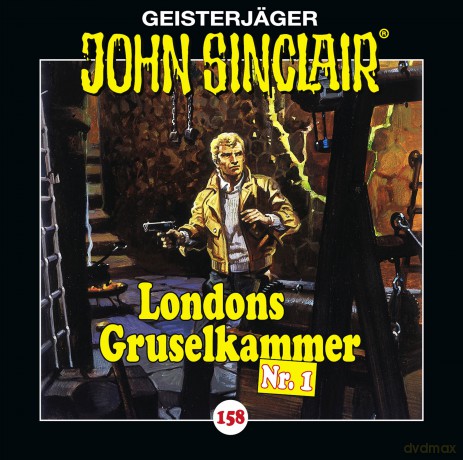 John Sinclair: Londons Gruselkammer Nr. 1 - Folge 158 [CD]