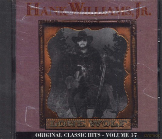 Williams Jr,Hank: Lone Wolf (Original Classic Hits 17) [CD]