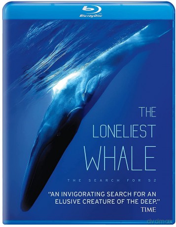 Loneliest Whale, The: The Search For 52 [Blu-Ray]