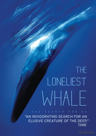Loneliest Whale: The Search For 52 [DVD]