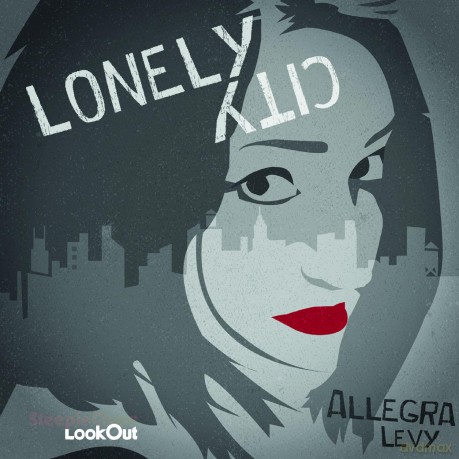 Levy,Allegra: Lonely City [CD]