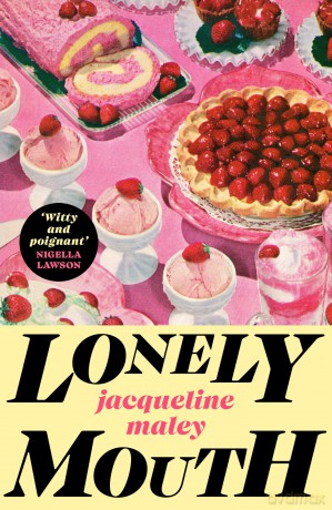 Lonely Mouth [KSIĄŻKA]