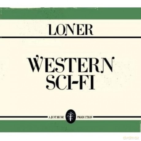Loner-Western Sci-Fi: Loner-Western Sci-Fi [CD]