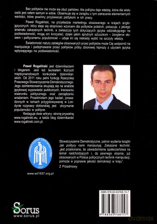 Jak politycy nami manipulują. Zakazane techniki - Paweł Rogaliński [KSIĄŻKA]