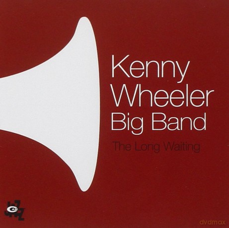 Wheeler,Kenny: Long Waiting [CD]