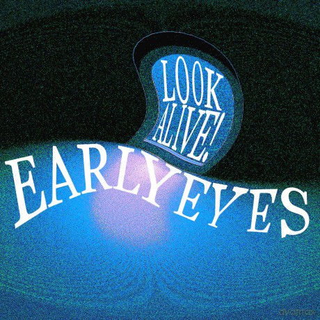Early Eyes: Look Alive [CD]