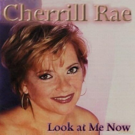 Rae,Cherill: Look At Me Now [CD]
