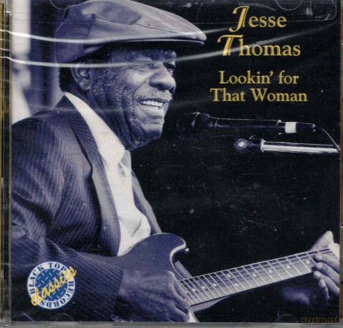 Jesse Thomas: Lookin' For That Woman [CD]