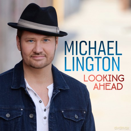 Lington,Michael: Looking Ahead [CD]