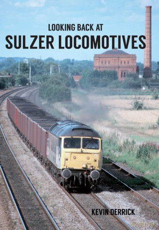Looking Back At Sulzer Locomot [KSIĄŻKA]