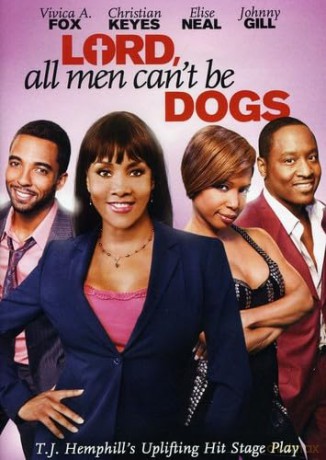 Lord All Men Can't Be Dogs [DVD]