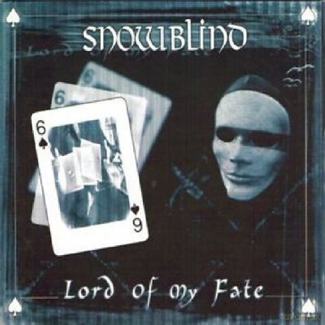 Snowblind: Lord Of My Fate [CD]