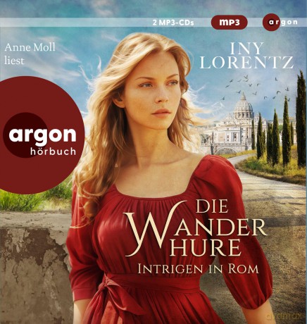 Moll,Anne: Lorentz-Die Wanderhure-Intrigen In Rom [2CD]