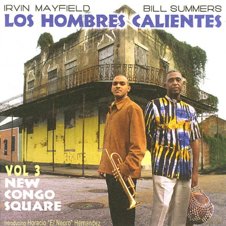 Los Hombres Caliente-New Congo Square Vol 3: Los Hombres Caliente-New Congo Square Vol 3 [CD]