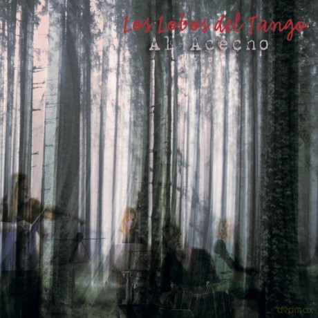 Los Lobos Del Tango: Los Lobos Del Tango - Al Acecho [CD]