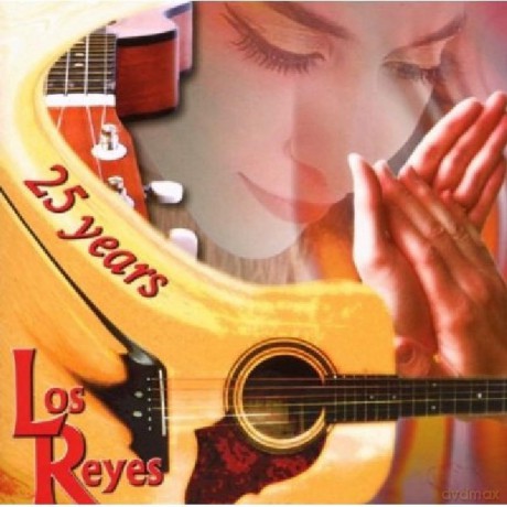 Los Reyes: Los Reyes - 25 Years Los Reyes [CD]