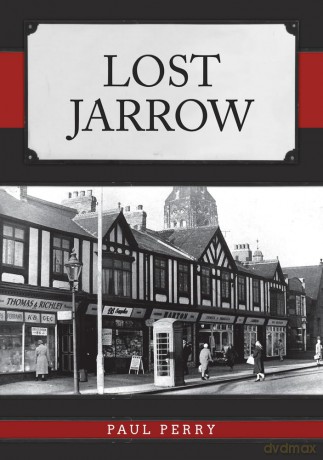 Lost Jarrow [KSIĄŻKA]