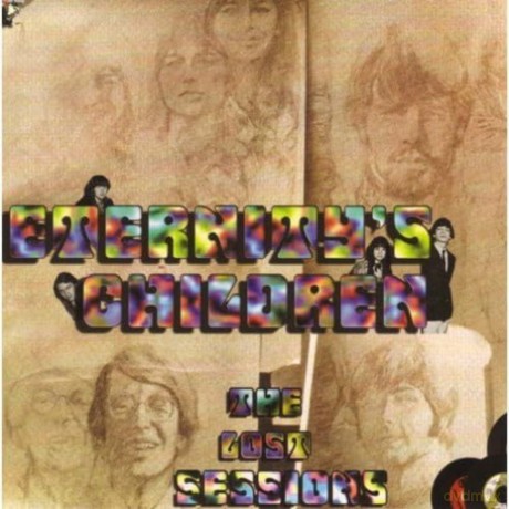 Eternity's Children: Lost Sessions [CD]