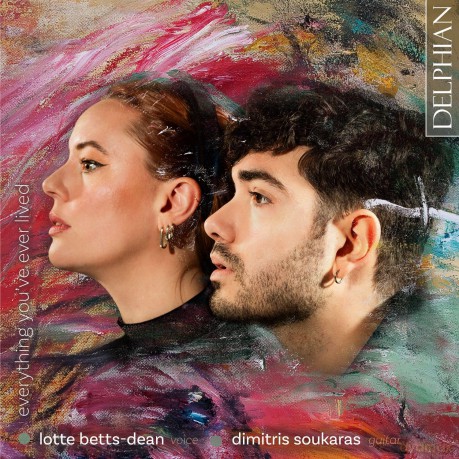 Lotte Betts-Dean Dimitris Soukaras-Everything YouVe Ever Lived: Lotte Betts-Dean Dimitris Soukaras-Everything YouVe Ever Lived [CD]