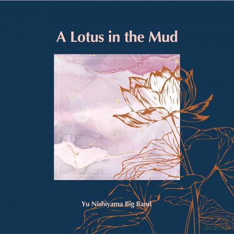Nishiyama,Yu: Lotus In The Mud [CD]