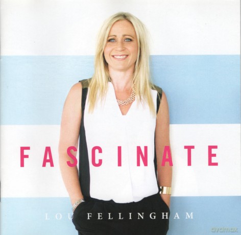 Lou Fellingham: Lou Fellingham - Fascinate [CD]