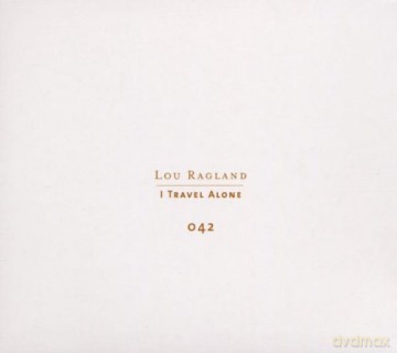 Lou Ragland-I Travel Alone: Lou Ragland-I Travel Alone [3CD]