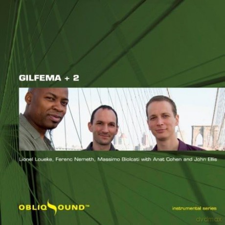 Loueke Lionel: Loueke Lionel/Gilfema-Gilfema 2 [CD]