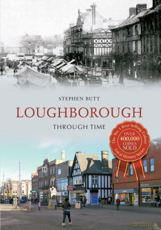Loughborough Through Time [KSIĄŻKA]